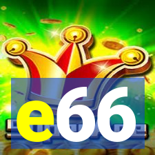 e66