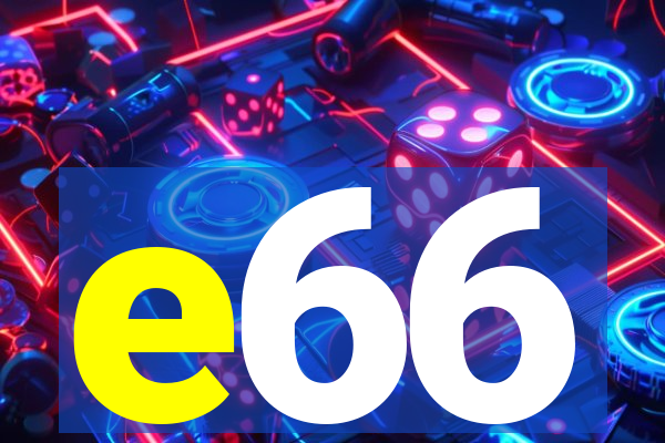 e66