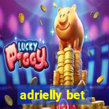 adrielly bet