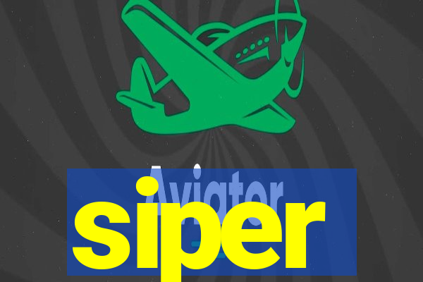 siper