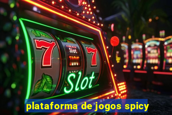 plataforma de jogos spicy