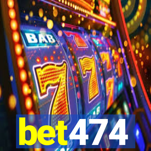 bet474