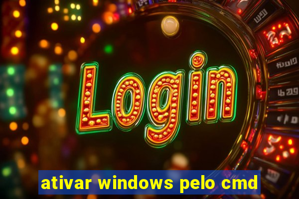 ativar windows pelo cmd