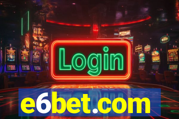 e6bet.com