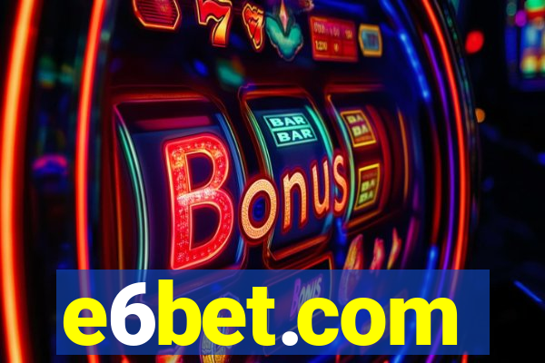 e6bet.com