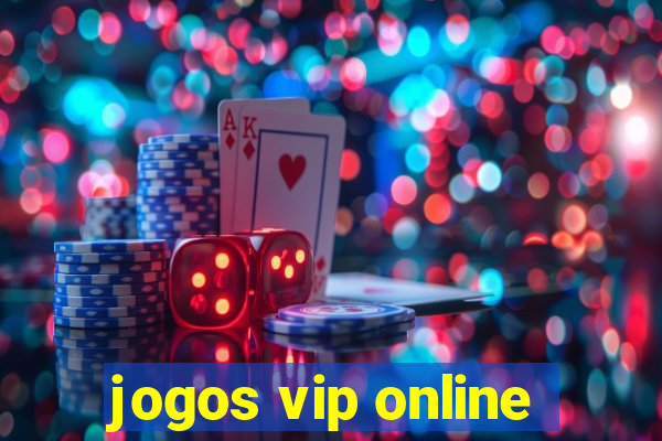 jogos vip online