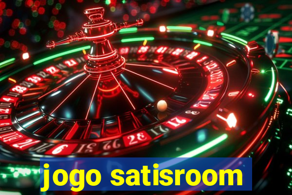 jogo satisroom