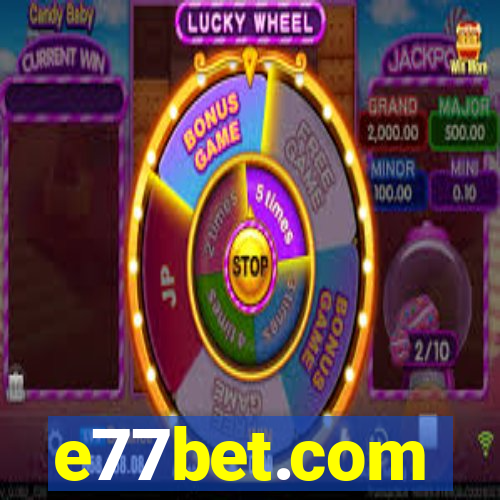 e77bet.com