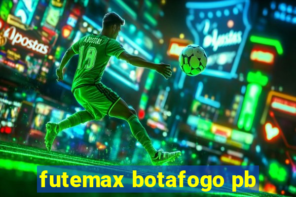 futemax botafogo pb