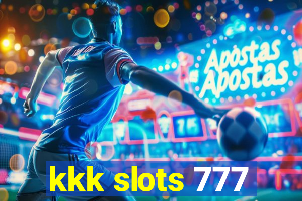 kkk slots 777