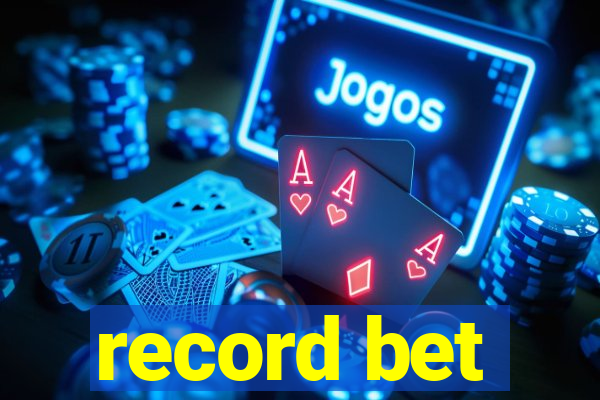 record bet