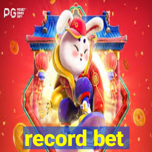 record bet