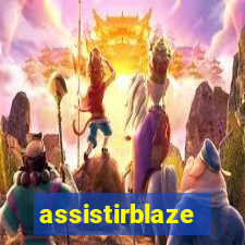 assistirblaze