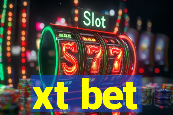 xt bet