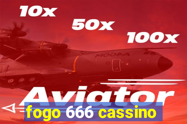 fogo 666 cassino