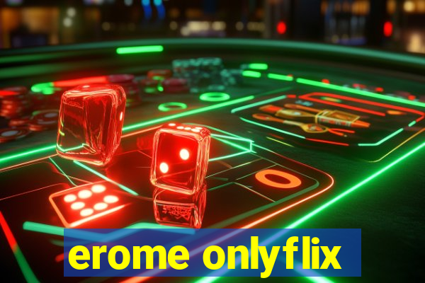 erome onlyflix