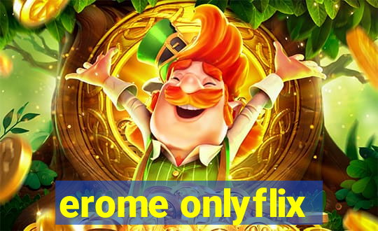 erome onlyflix