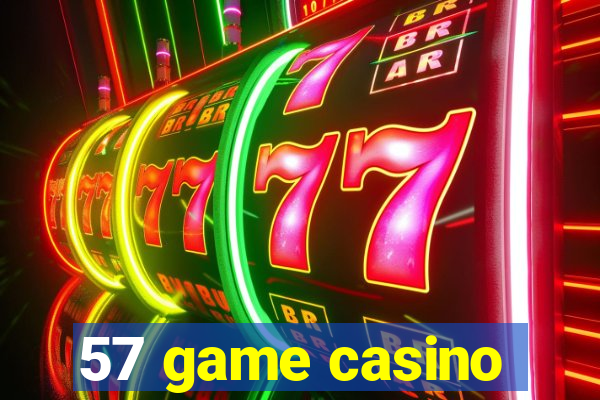 57 game casino