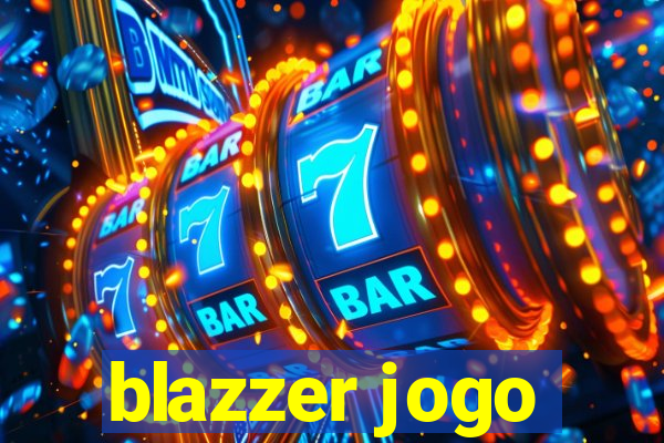 blazzer jogo