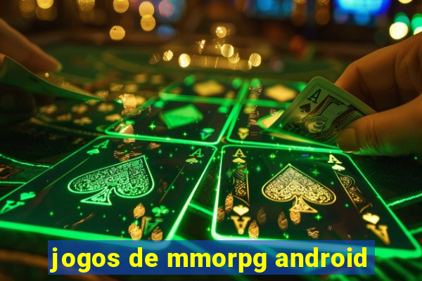 jogos de mmorpg android