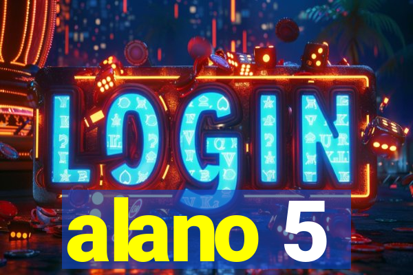 alano 5