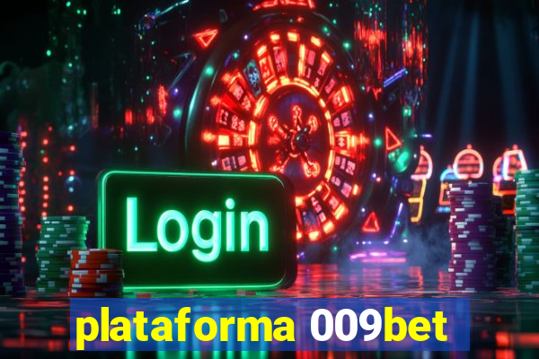 plataforma 009bet