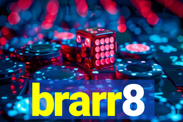 brarr8