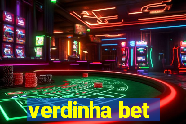 verdinha bet