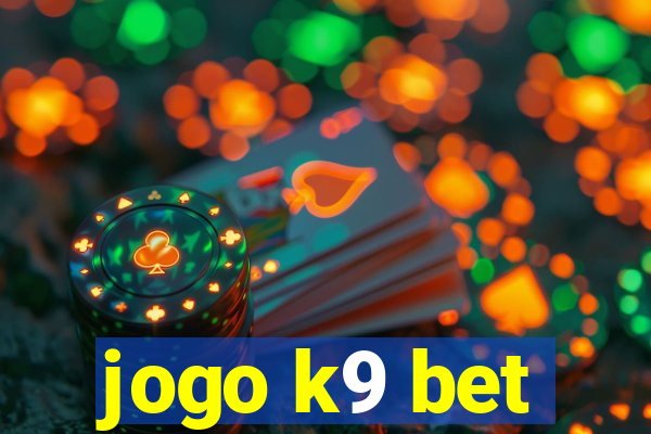 jogo k9 bet