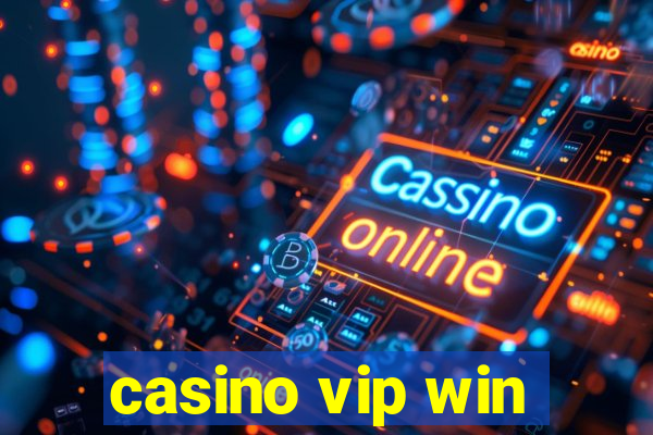 casino vip win