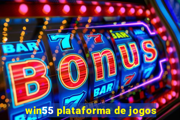 win55 plataforma de jogos