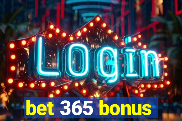 bet 365 bonus