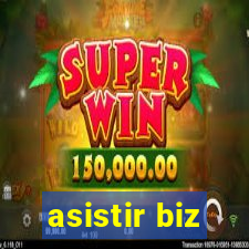 asistir biz