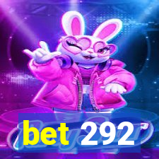 bet 292