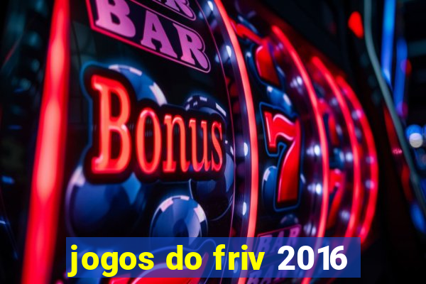 jogos do friv 2016