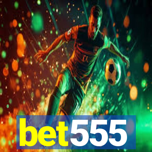 bet555