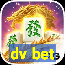 dv bet