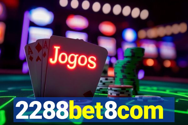 2288bet8com