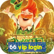 66 vip login