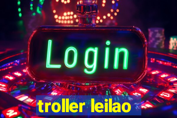 troller leilao