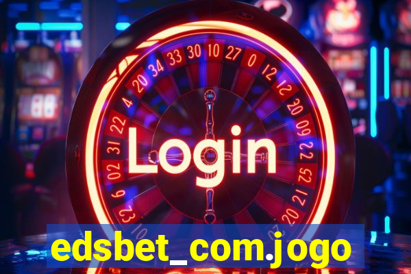 edsbet_com.jogos.app