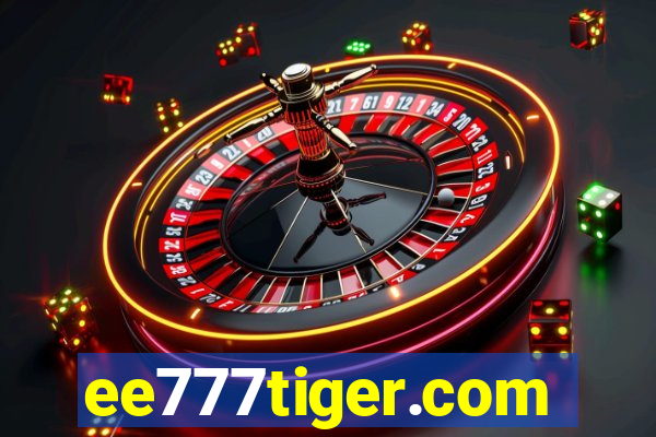 ee777tiger.com