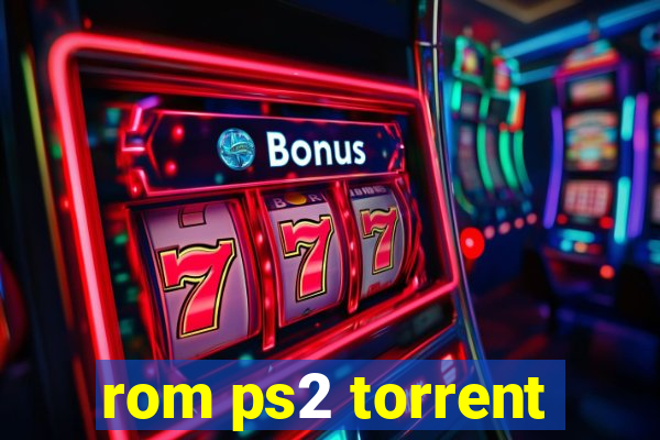 rom ps2 torrent