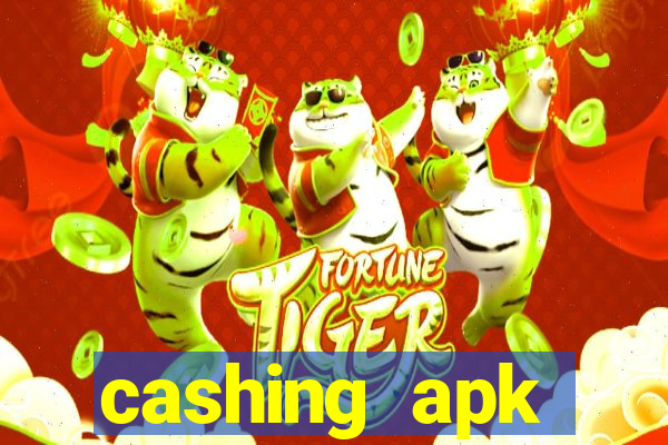 cashing apk dinheiro infinito