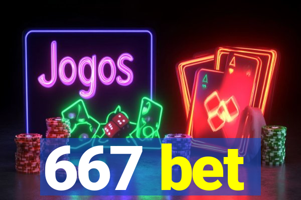 667 bet