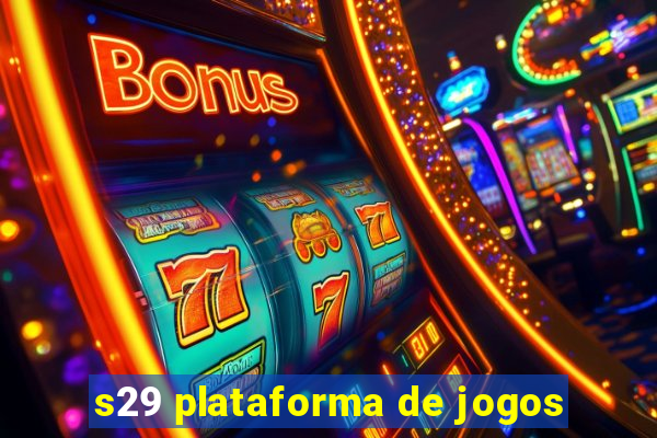 s29 plataforma de jogos