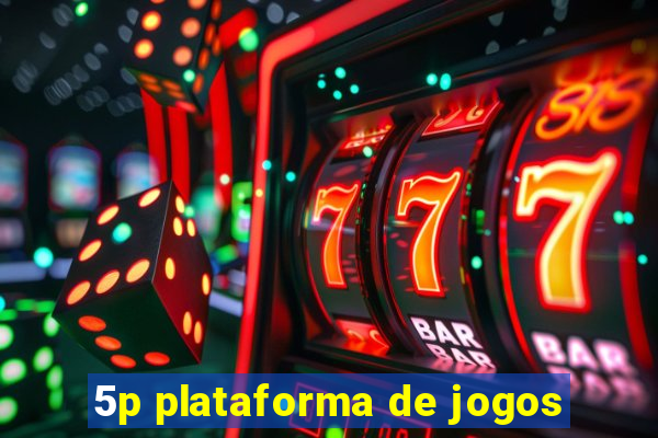 5p plataforma de jogos