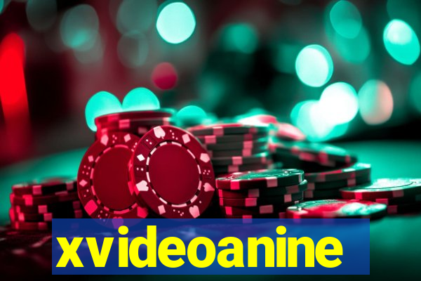 xvideoanine