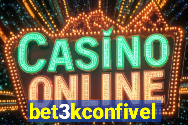 bet3kconfivel