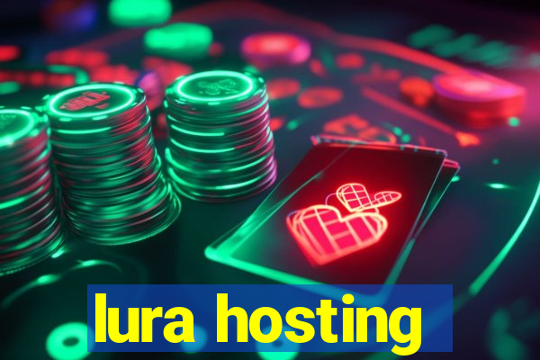 lura hosting